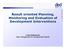 Result oriented Planning, Monitoring and Evaluation of Development Interventions. Lioba Abbenante Team Management for Development Results