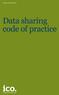 Data protection. Data sharing code of practice