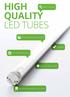 QUALITY LED TUBES. El-besparelse på op til 62 procent. Patenteret sikkerhedskreds i LED-driver