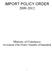 IMPORT POLICY ORDER 2009-2012. Ministry of Commerce Government of the People s Republic of Bangladesh