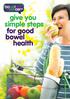 simple steps give you for good bowel health