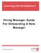 Learning and Development Hiring Manager Guide For Onboarding A New Manager