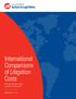 International Comparisons of Litigation Costs. Canada, Europe, Japan, and the United States JUNE 2013 UPDATE
