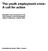 The youth employment crisis: A call for action Resolution and conclusions of the 101st Session of the International Labour Conference, Geneva, 2012