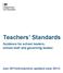 Teachers Standards. Guidance for school leaders, school staff and governing bodies. July 2011(introduction updated June 2013)