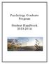 Psychology Graduate Program. Student Handbook 2013-2014