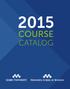COURSE CATALOG MSBCOLLEGE.EDU GLOBEUNIVERSITY.EDU