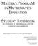 MASTER S PROGRAM EDUCATION STUDENT HANDBOOK IN MATHEMATICS AN OVERVIEW OF THE PROGRAM AND THE SOUTHERN CONNECTICUT STATE UNIVERSITY