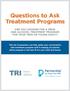 Questions to Ask Treatment Programs