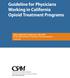Guideline for Physicians Working in California Opioid Treatment Programs