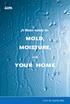United States Environmental Protection Agency. A Brief Guide to. Mold, Moisture, Indoor Air Quality (IAQ)