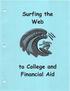 Surfing the. Web. to College and Financial Aid