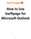 How to Use Swiftpage for Microsoft Outlook