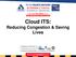 Cloud ITS: Reducing Congestion & Saving Lives