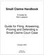 Small Claims Handbook. Guide for Filing, Answering, Proving and Defending a Small Claims Court Case