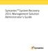 Symantec System Recovery 2011 Management Solution Administrator's Guide