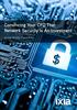 Convincing Your CFO That Network Security Is An Investment. by Keith Bromley First Edition