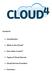 Contents. Introduction. What is the Cloud? How does it work? Types of Cloud Service. Cloud Service Providers. Summary