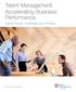 Talent Management: Accelerating Business Performance. Global Trends, Challenges and Priorities