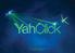 YAHCLICK COVERAGE YahClick is offered through the Y1B satellite, which is Yahsat s second satellite that was launched successfully into orbit on 24th