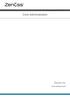 Zenoss Core Administration Copyright 2014 Zenoss, Inc., 11305 Four Points Drive, Bldg. 1, Suite 300, Austin, Texas 78726, U.S.A. All rights reserved.