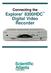Connecting the Explorer. 8300HDC TM Digital Video Recorder