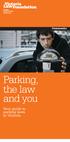 Grants Publications Education. Community. Parking, the law and you. Your guide to parking laws in Victoria