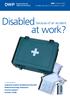 Disabled because of an accident at work?