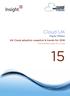 Cloud UK. Paper fifteen UK Cloud adoption snapshot & trends for 2016. The business case for Cloud. one