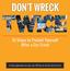 DON'T WRECK. 10 Steps to Protect Yourself After a Car Crash. A free publication by the Law Offices of James Scott Farrin