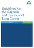 Guidelines for the diagnosis and treatment of Lung Cancer. Irish Thoracic Society Lung Cancer Sub-committee All Ireland Lung Cancer Working Group