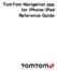 TomTom Navigation app for iphone/ipad Reference Guide