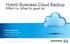 Hybrid Business Cloud Backup