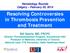 Resolving Controversies in Thrombosis Prevention and Treatment