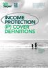 INCOME PROTECTION DEFINITIONS