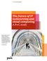 The future of IT outsourcing and cloud computing A PwC study