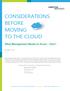CONSIDERATIONS BEFORE MOVING TO THE CLOUD