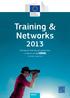 Training & Networks. European training programmes co-financed by. Media. 2 nd edition March 2013. training & networks 2013 1