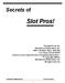 Slot Pros! Secrets of