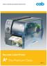 PRODUCT MARKING AND BARCODE-IDENTIFICATION. Barcode Label Printer. A + The Premium Class. Edition 3