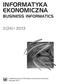 INFORMATYKA EKONOMICZNA BUSINESS INFORMATICS