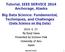 Tutorial, IEEE SERVICE 2014 Anchorage, Alaska Big Data Science: Fundamental, Techniques, and Challenges (Data Science on Big Data)