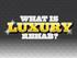 What is Luxury Rehab?