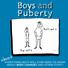 Boys and Puberty. about body changes and other stuff!