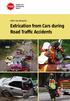 Editor Dan Wargclou. Extrication from Cars during Road Traffic Accidents