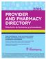 PROVIDER AND PHARMACY DIRECTORY