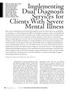 Implementing Dual Diagnosis Services for Clients With Severe Mental Illness