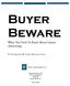 Buyer Beware. What You Need To Know About Lawyer Advertising. By Christopher M. Davis, Attorney at Law
