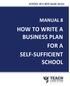 HOW TO WRITE A BUSINESS PLAN FOR A SELF-SUFFICIENT SCHOOL