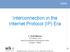 Interconnection in the Internet Protocol (IP) Era